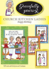 117 Gracefully Yours Church Kitchen Ladies Cookin It Up 814497011179