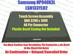 Samsung NP940X3L-K01US 13.3" Glossy Lcd Touch Screen Assembly. Fixed Price $125.00.
