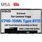 15.6" For Lenovo Yoga C740-15IML 81TD0006US 81TD0007US Lcd Touch Screen Display. Fixed Price $119.00.