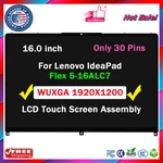 16" For Lenovo Ideapad Flex 5I 5-16ALC7 5-16IAU7 Wuxga Lcd Touch Screen Assembly. Fixed Price $139.00.