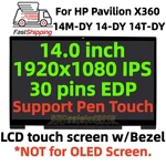 14" Ips Lcd Touch Screen Assembly For Hp Pavilion X360 14M-DY0013DX 14M-DY0023DX. Fixed Price $105.00.