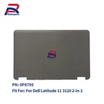 New For Dell Latitude 11 3120 2-IN-1 Lcd Back Cover Rear Lid W/antenna 0P8795 Us. Fixed Price $24.59.