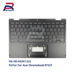 For Acer Chromebook Spin R752TN Palmrest W/keyboard 6B.H93N7.021 Us. Fixed Price $28.99.