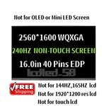 240HZ Lcd Screen For Lenovo NE160QDM-NZ3 V8.2 5D11L40987 5D11K52910 SD11K52911. Fixed Price $108.00.