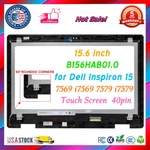 Lcd Display Touch Screen B156HAB01.0 00079Y For Dell Inspiron 7569 5578 5579. Fixed Price $115.00.