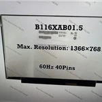 B116XAB01.5 11.6" Hd 1366 768 60HZ Lcd Screen Replacement Panel Matrix 40 Pins. Fixed Price $59.99.