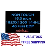 144HZ 16.0" Wuxga Laptop Lcd Screen For Msi Raider GE68HX 13VF 1920X1200 40PINS. Fixed Price $79.00.
