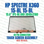 15.6" Hp Spectre X360 15-BL012DX 15-BL152NR Lcd Touch Screen Assembly 911082-001. Fixed Price $155.58.