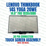 Thinkbook 14S Lenovo Yoga Itl 20WE 14.0" Fhd Lcd Screen Assembly 5D10S39686. Fixed Price $205.46.