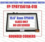 Asus Flip TP501 15.6" Touch Screen Digitizer Glass FP-TPAY15611A-01X Bezel. Fixed Price $60.00.