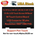For Hp Envy X360 15-BP152NR 15-BP143CL 15" Fhd Lcd Display Touch Screen Assembly. Fixed Price $104.00.