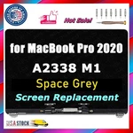 For Macbook Pro M1 Retina A2338 2020 Emc 3578 Lcd Screen Replacement Grey 13". Fixed Price $279.00.