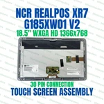Ncr Realpos XR7 Pcap 18.5" Touch Screen Lcd Panel Au Optronics G185XW01 V2. Fixed Price $267.00.