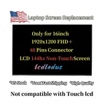 Lenovo NE160WUM-NX3 V8.0 5D11J74773 SD11J74774 Lcd Non-touch Screen Fhd 144HZ. Fixed Price $82.95.
