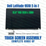 Dell Latitude 9510 2-IN-1 15.6" Fhd Lcd Touch Screen Complete Assembly R7PF3. Fixed Price $180.00.
