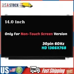 Screen Replacement 14.0" NT140WHM-N31 NT140WHM-N41 Lcd Display Hd 1366X768 30PIN. Fixed Price $56.99.