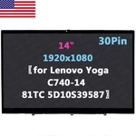 14" 1920X1080 For Lenovo Yoga C740-14 Lcd Touch Screen Assembly With Bezel 30PIN. Fixed Price $119.00.
