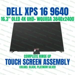 Dell Xps 16 9640 Oled Uhd Touch Screen Lcd Assembly 0JGRG7. Fixed Price $796.51.