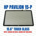 Hp Pavilion 15-P233CL Touch Screen Digitizer Glass 15.6". Fixed Price $65.00.