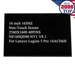 16.0" 165HZ Lcd Screen NE160QDM-NY1 V8.1 For Lenovo Legion Pro 16ACH6H. Fixed Price $99.99.