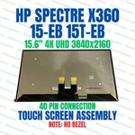 15.6" Lcd Uhd Touch Screen Assembly Hp Spectre X360 15-EB1043DX 15T-EB000. Fixed Price $191.86.