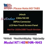 For Lenovo 5D10M42866 NT140WHM-N43 14" Hd 30 Pin Replacement Led Lcd Screen New. Fixed Price $46.08.