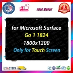 For Microsoft Surface Go 1824 Lcd Display Touch Screen Assembly LQ100P1JX51. Fixed Price $145.00.