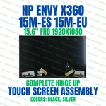 Hp Envy X360 15M-ES1023DX 15.6" Fhd Lcd Glossy Touch Screen Complete Assembly. Fixed Price $299.00.