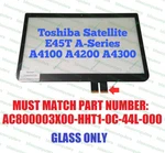 Toshiba Satellite E45T-A4300 E45T-A4200 Touch Screen Panel Glass 14". Fixed Price $50.00.