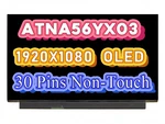 15.6" ATNA56YX03-0 Ips Oled Screen Panel For Asus M3500 M6500 K3500 X1505 K513E. Fixed Price $195.00.