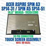 Acer Aspire Spin A5SP14-51MTN Lcd Touch Screen Black 6M.KHKN7.001. Fixed Price $160.00.