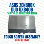 ATNA40CU06 Asus Lcd 14.0" Oled UX8406MA-PS99T Touch Screen Assembly. Fixed Price $395.00.
