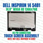 14" Lcd Touch Screen Replacement Dell Inspiron 5481 2-IN-1 H5GW1 P93G. Fixed Price $160.00.