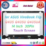 For Asus Vivobook Flip Q405UA Lcd Touch Screen Digitizer Assembly New. Fixed Price $112.00.