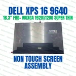 16.3" Wuxga Laptop Lcd Screen Glass Assembly Dell Xps 9640 P129F 0567R5. Fixed Price $199.00.