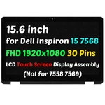 15.6" For Dell Inspiron 7568 1920X1080 30PINS 2HW5N Lcd Touch Screen Assembly. Fixed Price $139.00.