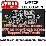 For Hp Envy 17-CW1023CL Fhd Lcd Touch Screen Replacement Assembly N84926-001. Fixed Price $225.00.