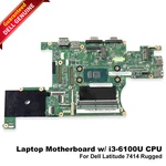 Dell Latitude 7414 Rugged Motherboard Core I3-6100U 2.3GHZ Cpu DDR4 992HR. Fixed Price $19.99.