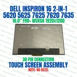 Dell Inspiron 16 7620 7625 5620 5625 Fhd Touch Screen Lcd 0T39T 55M3H B8F1. Fixed Price $155.38.