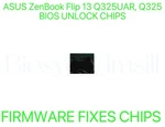 Asus Zenbook Flip 13 Q325UAR, Series, Admin No Password Firmware Bios Chip. Fixed Price $19.88.