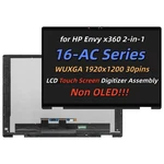 N86624-001 For Hp Envy X360 2-IN-1 16-AC0000 Lcd Touch Screen Assembly. Fixed Price $148.00.