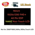 Lenovo NE160WUM-NX3 V8.0 5D11J74773 SD11J74774 144HZ Fhd Lcd Non-touch Screen. Fixed Price $79.00.