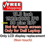 13.3" Fhd Led Lcd Screen For Dell Latitude 7320 7330 Laptops FG4NW Replacement. Fixed Price $65.99.