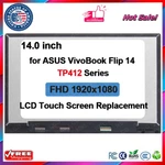 New 14" For Asus Vivobook Flip TP412FA TP412UA Lcd Touch Screen Digitizer Fhd. Fixed Price $75.00.