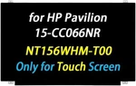15.6" For Hp 15-CC066NR Touch Lcd Led 1366X768 Screen Panel NT156WHM-T00. Fixed Price $79.00.