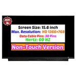 15.6" For B156XTN08.1 AUO81EC NT156WHM-N44 V8.3 Hd 1366X768 Ips 30PIN Lcd Screen. Fixed Price $55.00.