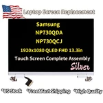 Samsung NP730QDA-KA3US Silver Complete Lcd Touch Screen BA96-07426C. Fixed Price $303.45.