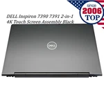 Dell Inspiron 7390 7391 2-IN-1 13.3" Uhd 4K Screen Complete Assembly Black Touch. Fixed Price $176.00.