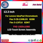 5D10S39656 For Lenovo Ideapad Flex CB-13IML05 82B8004HUS Fhd Touch Lcd Screen. Fixed Price $119.00.